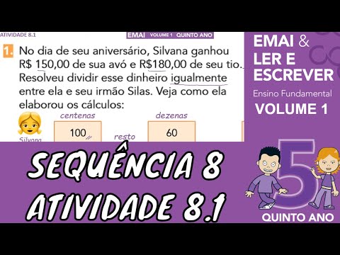 Como Resolver Divisões de Forma Simples – EMAI 5º ANO ATIVIDADE 8.1 (SEQUÊNCIA 8) VOLUME 1